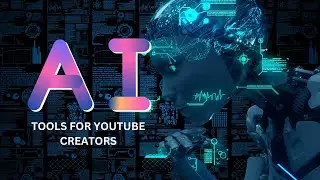 5 AI Tools for Content Creators | Top AI Tools for YouTube Creators