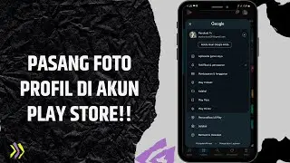 How to Put Profile Photo on Google Play Store Account