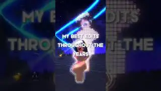 MY BEST EDITS THROUGHOUT THE YEARS? #shorts