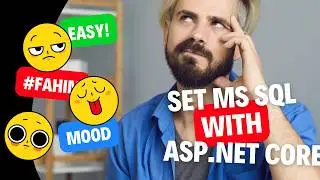 How to Set Up MS SQL Server with ASP.NET Core (Step-by-Step Guide)