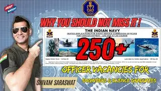 Indian Navy  Officer Technical Entry Notification for 250 + Vacancies Out Now | Crack SSB with DXM
