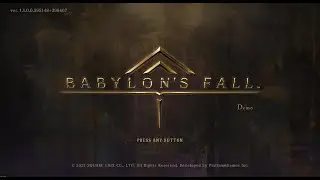 Beginning of the game ☬ ▶ ▶ BABYLON'S FALL DEMO #1
