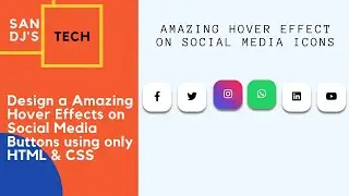 How to Create an amazing hover effects on social media buttons using only HTML & CSS ???