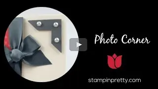 Stampin' Pretty Tutorial:  How to Create a Photo Corner with a Square Punch