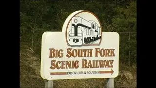 Big South Fork Scenic Railway (Late 1990's)