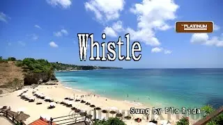 Flo Rida - Whistle (Karaoke/Lyrics/Instrumental)