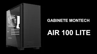 Unboxing e Primeiras Impressões - Gabinete Montech Air 100 Lite - Foto e Hardware