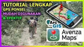 Tutorial Lengkap Avenza Map GPS Offline (Membuat & Input Peta, Marking & Tracking, Import ke ArcGIS)