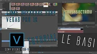 Tutorial ITA 【Come imparare sony vegas pro 16 le Basi】 by crash88ctamv
