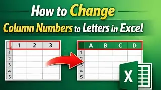 How to Change Excel Column Headings from Numbers to Letters | R1C1 Fix