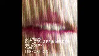 The Temper Trap - Sweet Disposition (Out_Ctrl & Raul Mendes