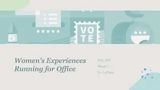 Women's Experiences Running for Office