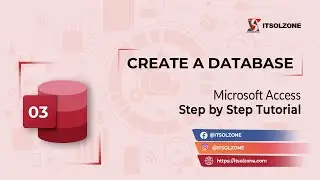 Easy Steps to Create a Database in Microsoft Access for Beginners | Step by Step | Tutorial