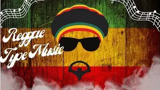 Reggae Type Music