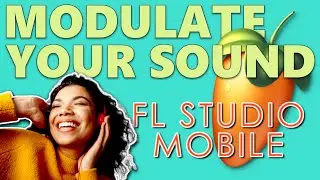 🎹 Modulation Guide & FL Studio Mobile Pro Workflow Tips 🎶