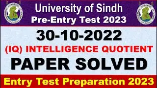 IQ question | Solved MCQs Part 2023 | 30-10-2022 | Sindh University Entry Test Paper Solution