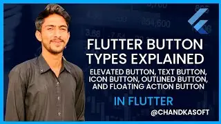 Flutter Button Types Explained | How to use Buttons in Flutter |Chandka Soft