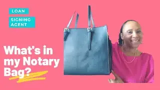 Signing Agent | What's in my Notary Bag?