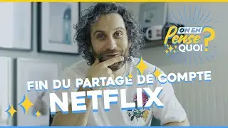 Netflix la fête est finie / On en pense quoi
