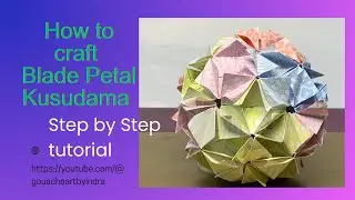 @gouacheartbyindra How to craft Blade Petal Kusudama / Tutorial/ Origami Craft