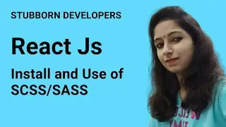 Install SCSS/SASS in React Js | Use SCSS in React.js in Hindi 2021