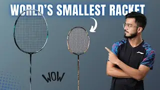 World's Smallest Badminton Racket