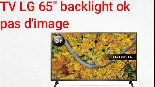 LG 65 pouce rétroéclairage ok pas d'image condensateur sur drivers en court circuit