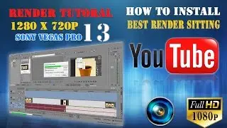 Sony Vegas pro 13 how to install and best render setting for youtube