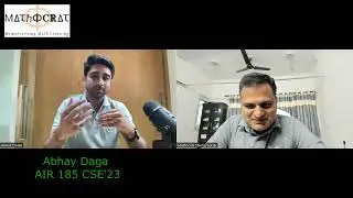 AIR 185 Abhay Daga, Mathematics Optional Strategy| UPSC IAS Topper'23 #Mathocrat