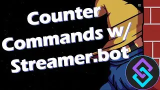 Counter Commands for Streamer Bot