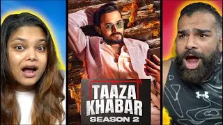 Taaza Khabar 2 | Trailer Reaction