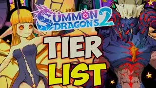 Analyzing the Summon Dragons 2 Tier List