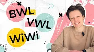 BWL, VWL и WiWi / Экономика и бизнес в университетах Германии