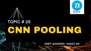 Topic # 25 CNN Pooling (Urdu | Hindi)