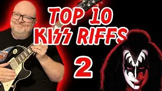 Metal Dad's Top 10 Favorite Kiss Riffs 2!