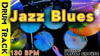 Jazz Blues Drum Track [Baffle Grouse] 130 BPM
