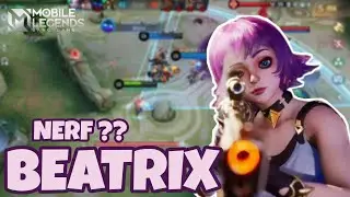GAMEPLAY BEATRIX SETELAH DI NERF | MOBILE LEGENDS