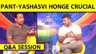 🔴Q&A SESSION: WANKHEDE में RECORD CHASE, एक-एक RUN की लड़ाई। कहीं फिर ले न डूबे COLLAPSE