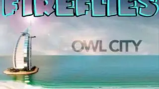 Owl City - FireFlies