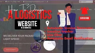 HOW TO DESIGN A LOGISTIC/COURIER WEBSITE IN 30 MINS WITH LIVE CHAT AND TRACKING NUMBER