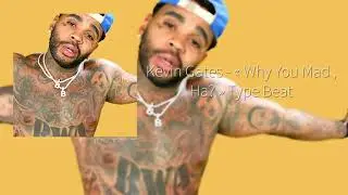[FREE] Kevin Gates - " Why You Mad , Ha? " Type Beat!!!2020