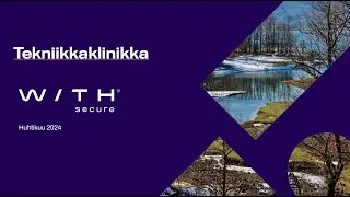 WithSecuren Tekniikkaklinikka Huhtikuu 2024