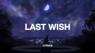 MEMORIA XI - Last Wish (Lyrics)
