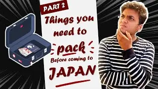 Things you must pack before leaving for Japan Part 2| Pack these before coming to Japan | RSPinJAPAN