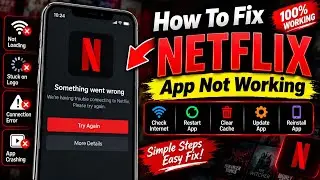 Netflix Not Working | How to Fix Netflix App