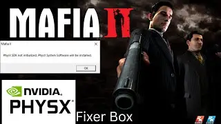 Mafia 2 - How to fix physx sdk not initialized, Very Easy To Fix This Error