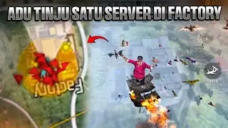 NGERATAIN SATU SERVER MUSUH DI FACTORY CUMA PAKE TINJU‼️