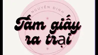 Tấm giấy ra trại - Nguyễn Định