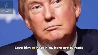 10 Facts You Might Not Know About Donald Trump #donaldtrump #trump