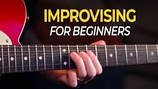 Improvising Guitar Solos for Complete Beginners